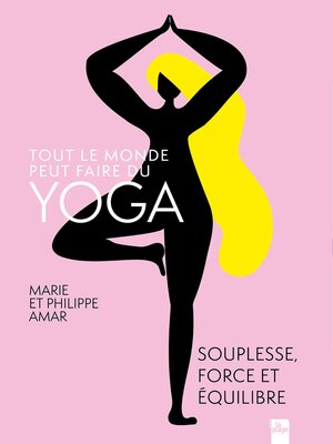 cover image of Tout le monde peut faire du yoga